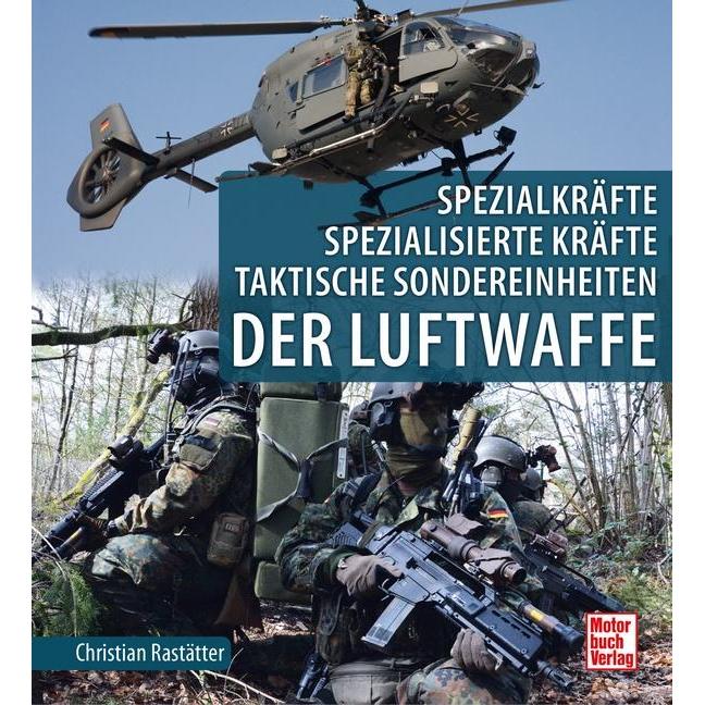 Spezialkräfte, Spezialisierte Kräfte, Taktische Sondereinheiten, Ratgeber von Christian Rastätter