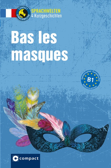 Actual product image Bas les masques! (German, French, Marc Blancher, Tim Pirard, Adrienne Derrier, 2018)