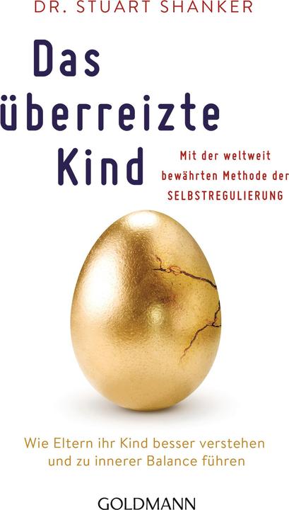 Produktbild Das überreizte Kind (Deutsch, Stuart Shanker, 2019)