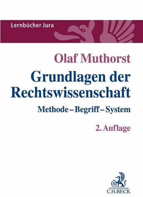Produktbild Grundlagen der Rechtswissenschaft (Deutsch, Olaf Muthorst, 2019)