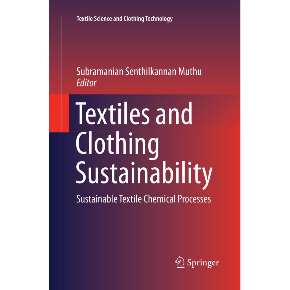 Textiles and Clothing Sustainability, Fachbücher von Subramanian Senthilkannan Muthu