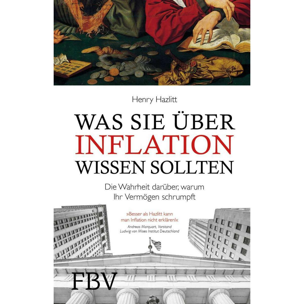 Was Sie über Inflation wissen sollten, Ratgeber von Henry Hazlitt