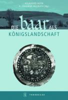 Produktbild Die Baar als Königslandschaft (Deutsch, 2010)