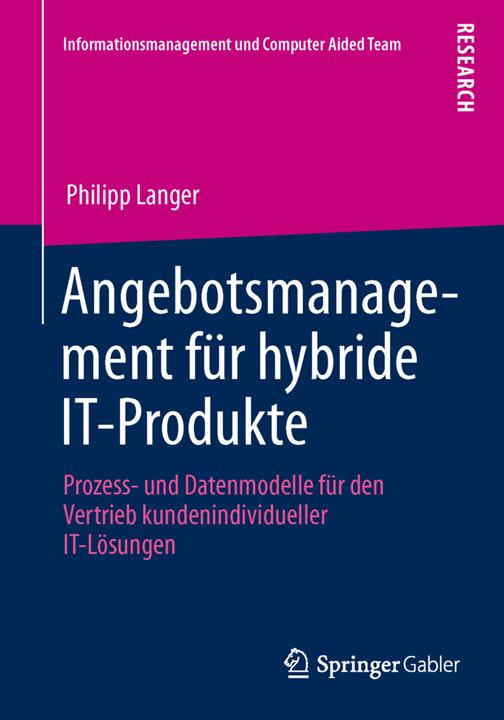 Produktbild Angebotsmanagement für hybride IT-Produkte (Deutsch, Philipp Langer, 2013)