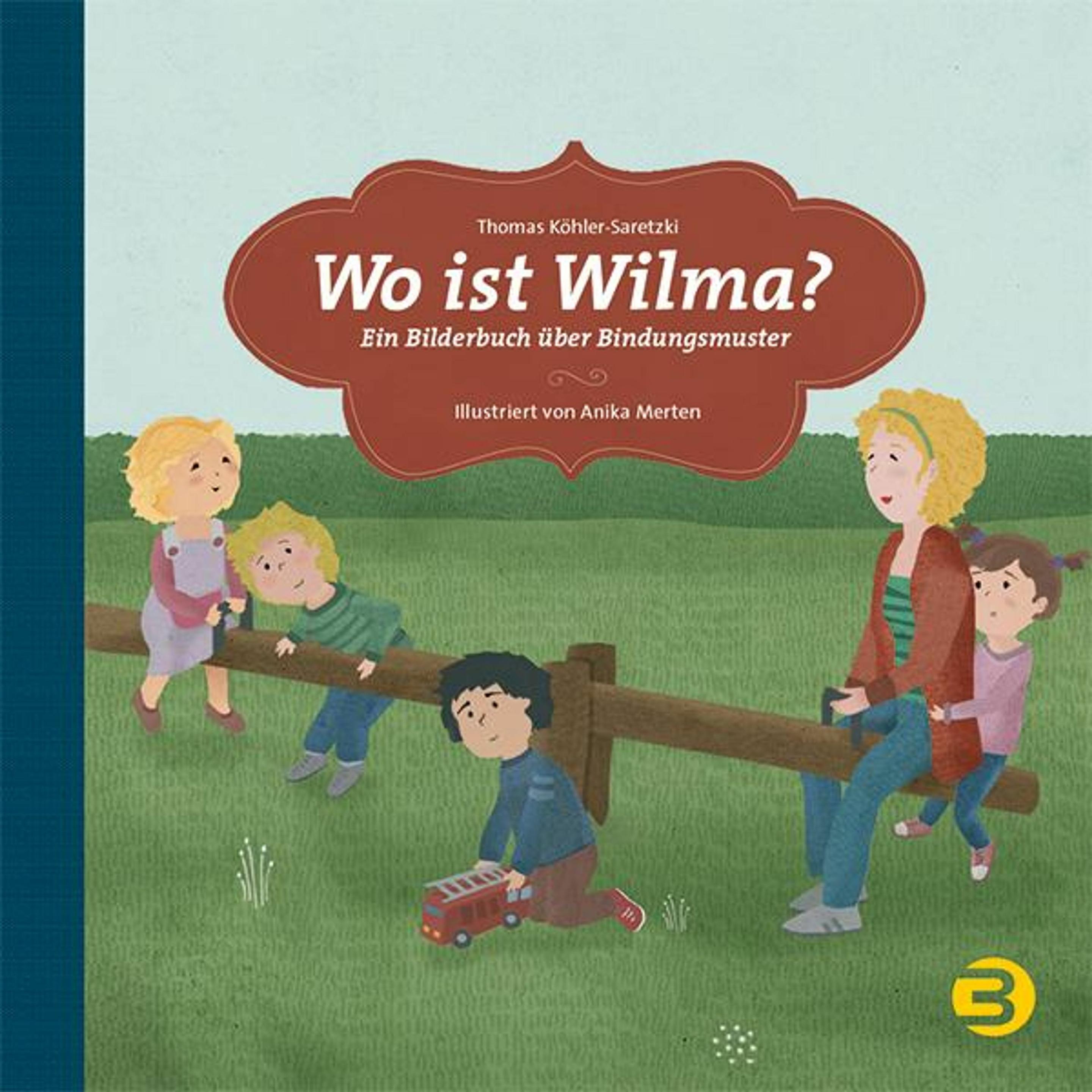Wo ist Wilma?, Fachbücher von Thomas Köhler-Saretzki, Anika Merten