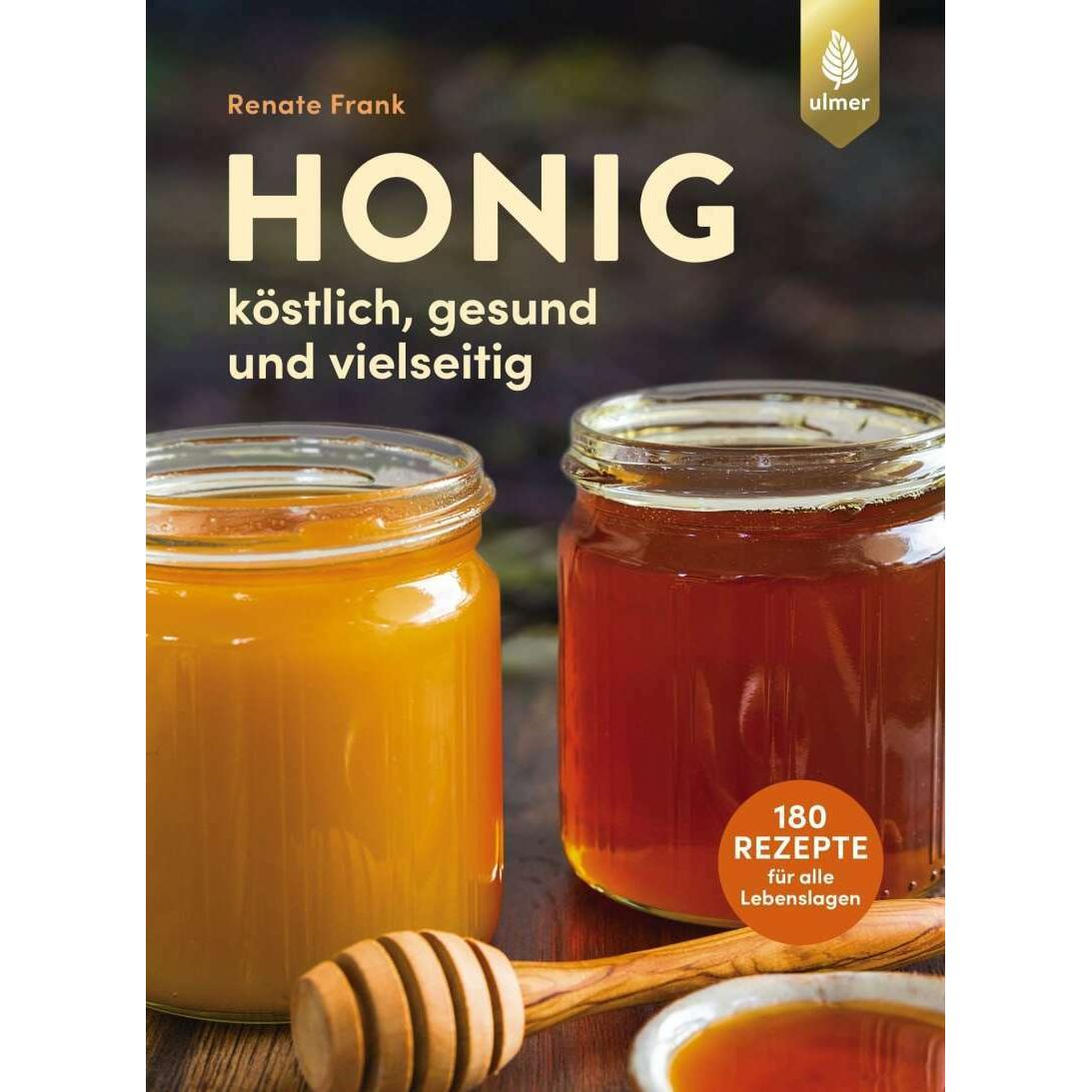 Honig, Ratgeber von Renate Frank