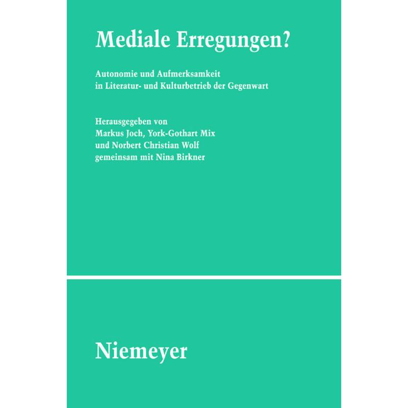 Mediale Erregungen?, Fachbücher von Norbert Christian Wolf, York-Gothart Mix, Markus Joch