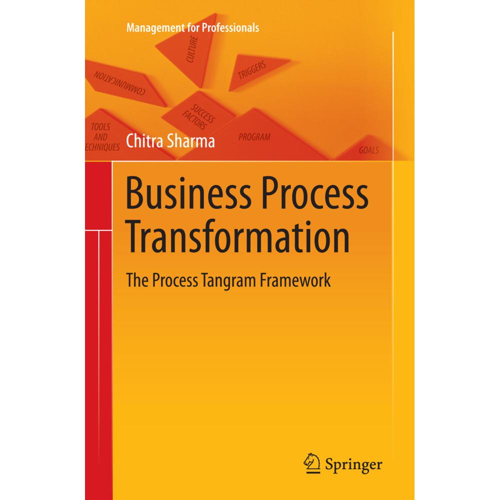 Business Process Transformation, Fachbücher von Chitra Sharma