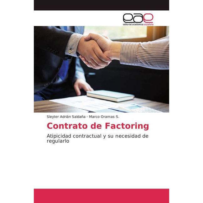Thumbnail - Contrato de Factoring, Fachbücher von Sleyter Adrián Saldaña, Marco Oramas S.