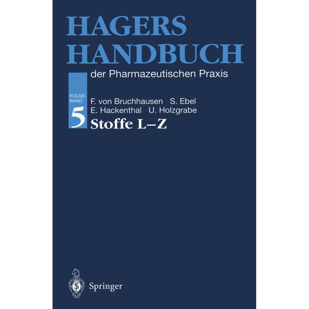 Hagers Handbuch der Pharmazeutischen Praxis, Fachbücher von Ulrike, Franz v. Ebel, Bruchhausen, Siegfried Hackenthal, Eb...