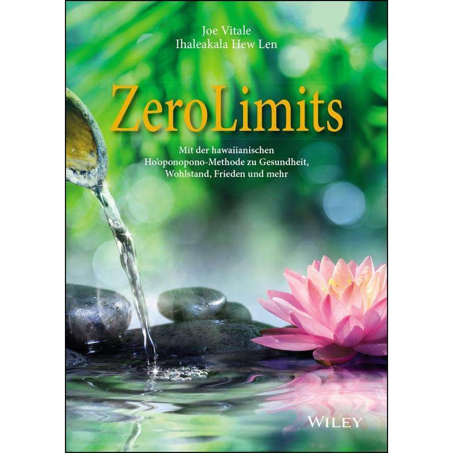Zero Limits, Ratgeber von Ihaleakala H. Len, Joe Vitale