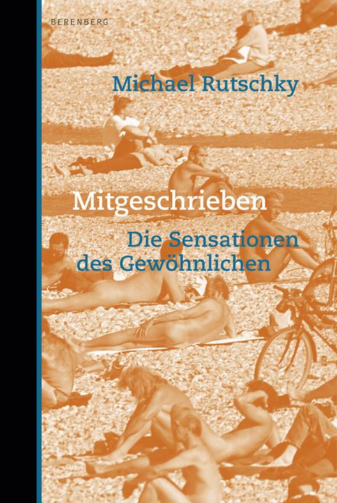Produktbild Mitgeschrieben (Deutsch, Michael Rutschky, 2015)