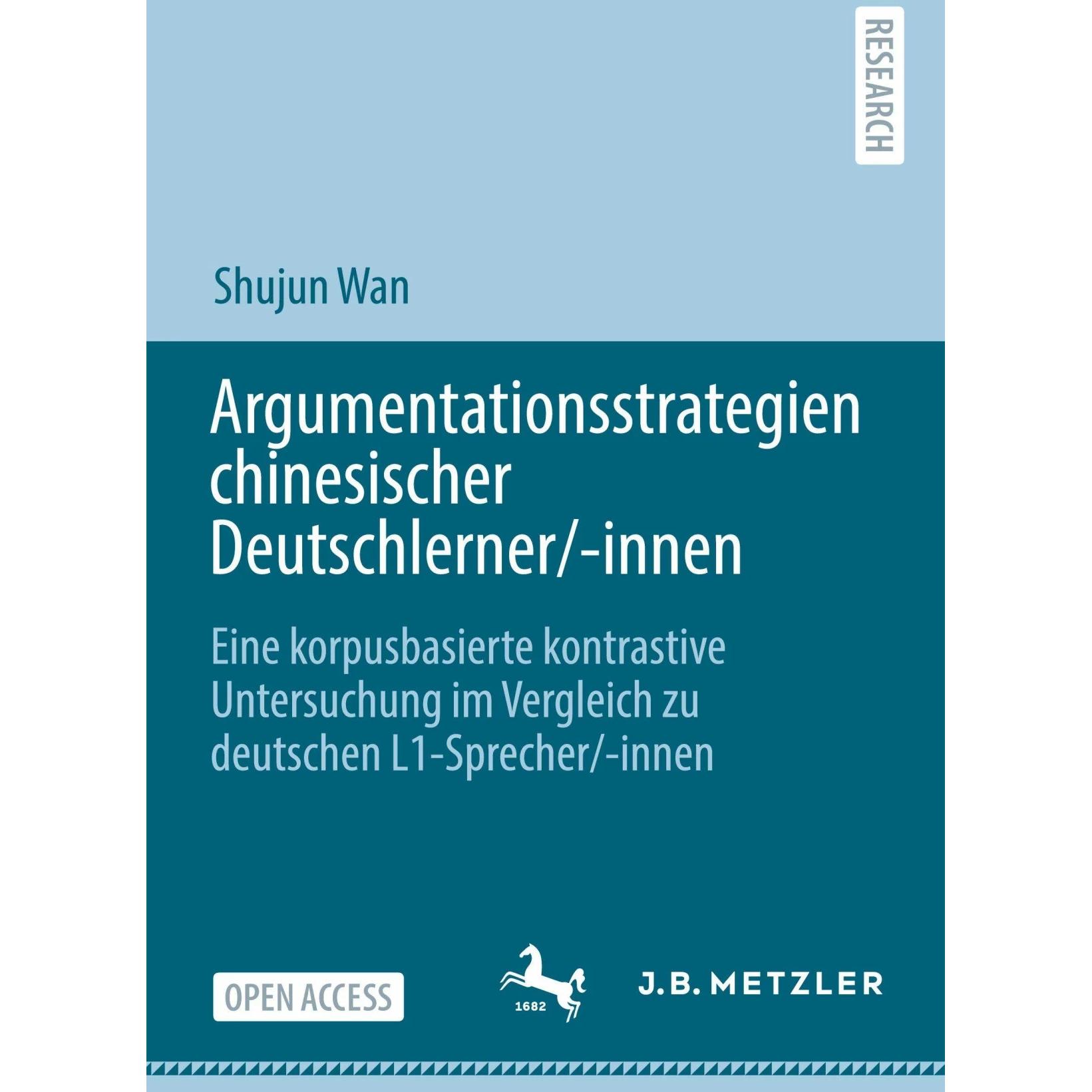Thumbnail - Argumentationsstrategien chinesischer Deutschlerner/-innen, Fachbücher von Shujun Wan