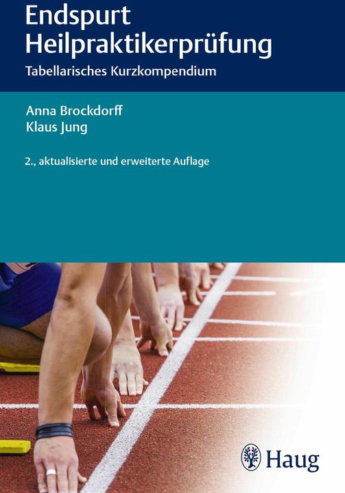 Produktbild Endspurt Heilpraktikerprüfung (Deutsch, Anna Brockdorff, Klaus Jung, 2016)