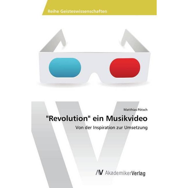 Revolution ein Musikvideo, Sachbücher von Matthias Pötsch