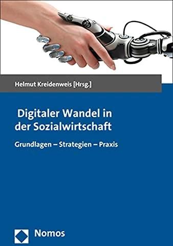 Produktbild Digitaler Wandel in der Sozialwirtschaft (Deutsch, Helmut Kreidenweis, 2018)