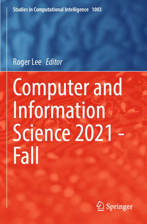Produktbild Computer and Information Science 2021 - Fall (Englisch, Roger Lee, 2022)