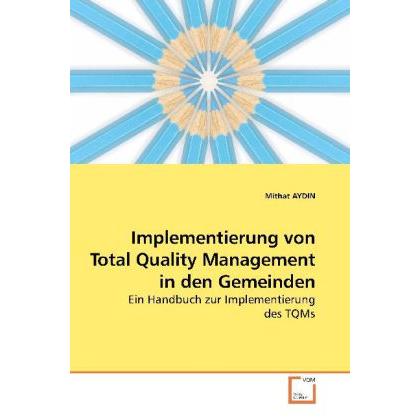 Implementierung von Total Quality Management in den Gemeinden, Fachbücher