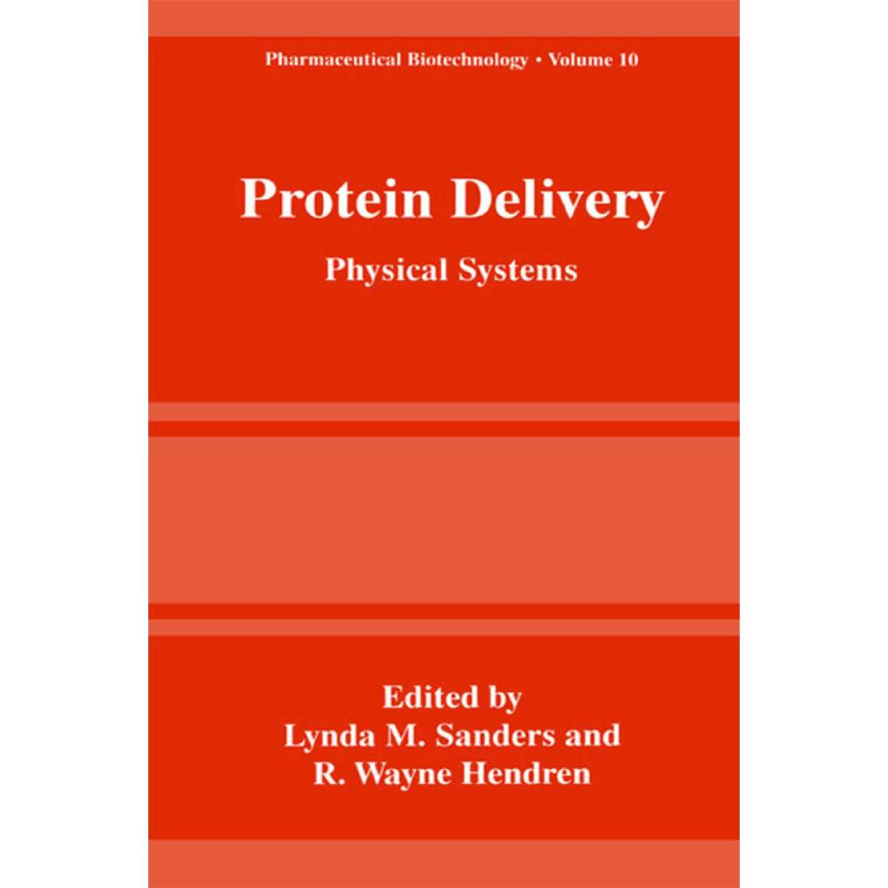 Protein Delivery, Fachbücher von Lynda M. Sanders, R. Wayne Hendren