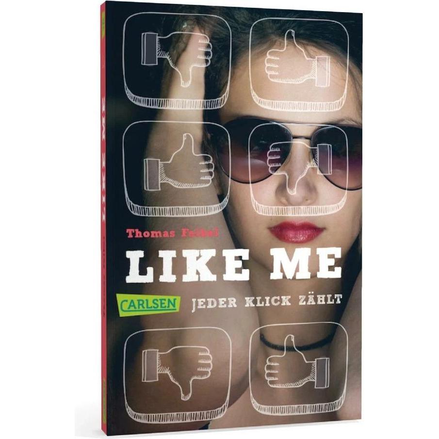Thumbnail - Like me. Jeder Klick zählt, Hörbücher von Thomas Feibel