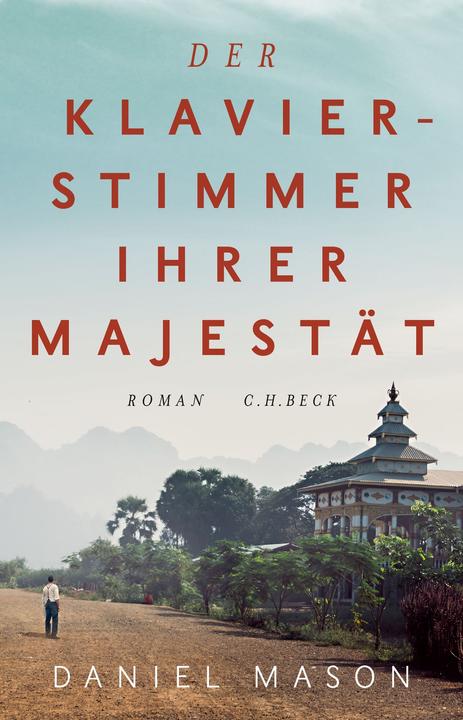 Produktbild Der Klavierstimmer Ihrer Majestät (Deutsch, Daniel Mason, 2020)