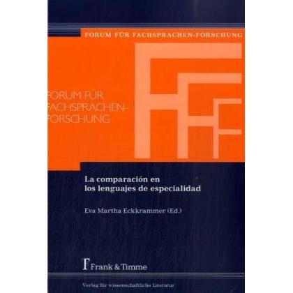 La comparación en los lenguajes de especialidad, Fachbücher von Eva Martha Eckkrammer