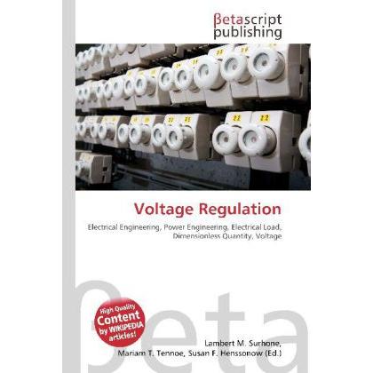 Voltage Regulation, Fachbücher von Lambert M. Surhone, Miriam T. Timpledon, Susan F. Marseken