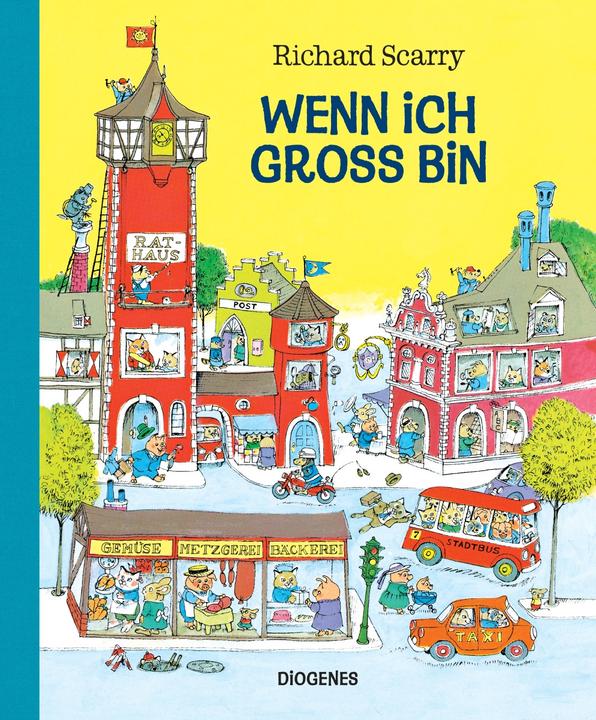 Produktbild Wenn ich gross bin (Deutsch, Richard Scarry, 2018)