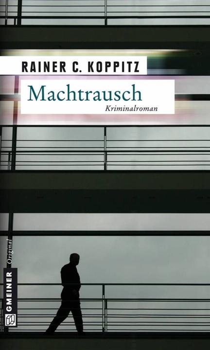 Produktbild Machtrausch (Deutsch, Rainer C. Koppitz, 2005)