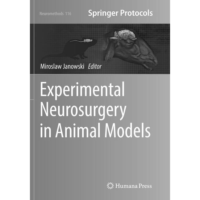 Experimental Neurosurgery in Animal Models, Fachbücher von Miroslaw Janowski
