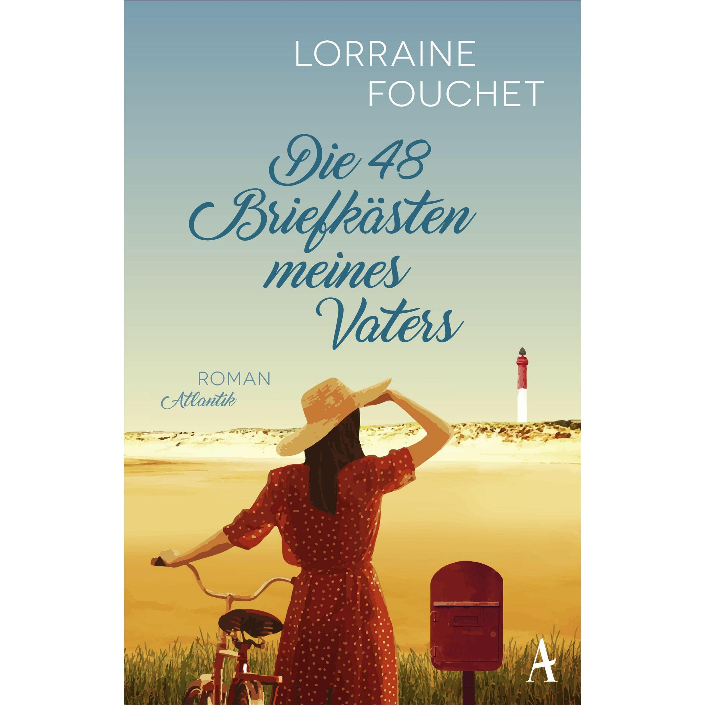 Die 48 Briefkästen meines Vaters, Belletristik von Lorraine Fouchet