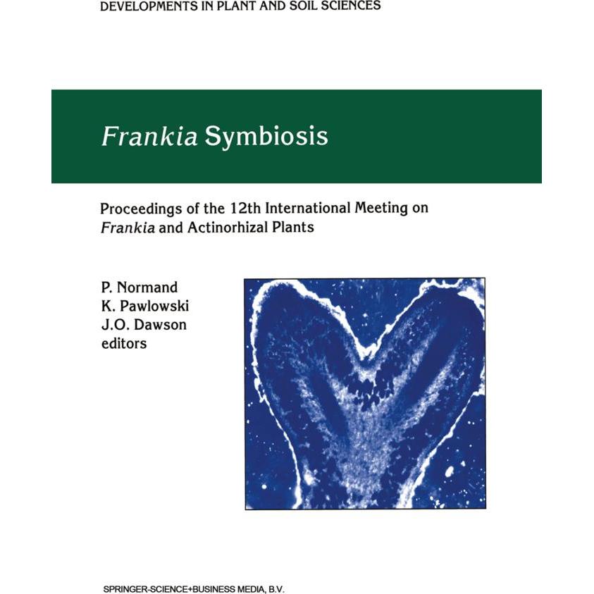 Frankia Symbiosis, Fachbücher von P. Normand, K. Pawlowski, J. O. Dawson