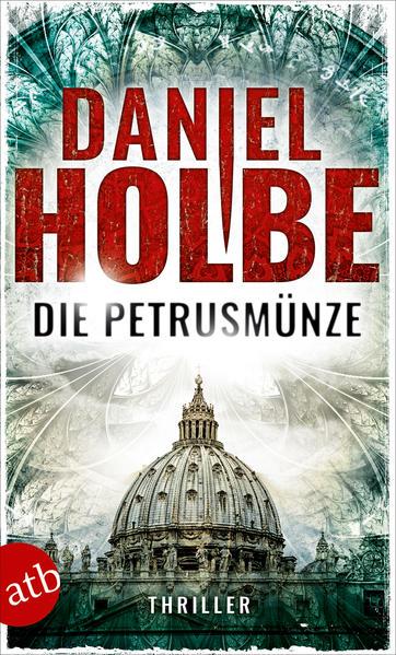 Produktbild Die Petrusmünze (Deutsch, Daniel Josef Holbe, 2016)