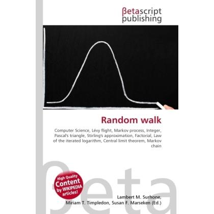 Random walk, Fachbücher von Lambert M. Surhone, Miriam T. Timpledon, Susan F. Marseken