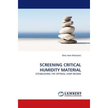 Screening Critical Humidity Material, Fachbücher von Dinu Ioan Stoicovici