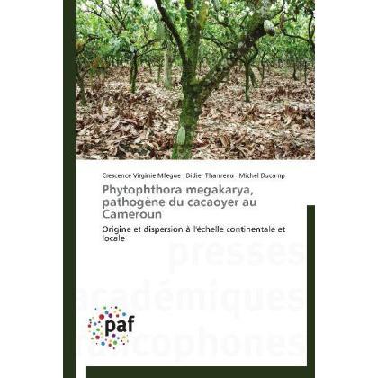Phytophthora megakarya, pathogène du cacaoyer au Cameroun, Fachbücher