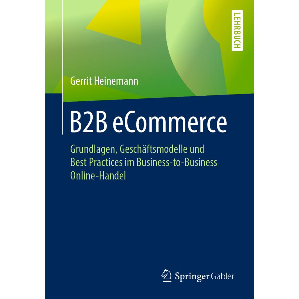 B2B eCommerce, Fachbücher von Gerrit Heinemann