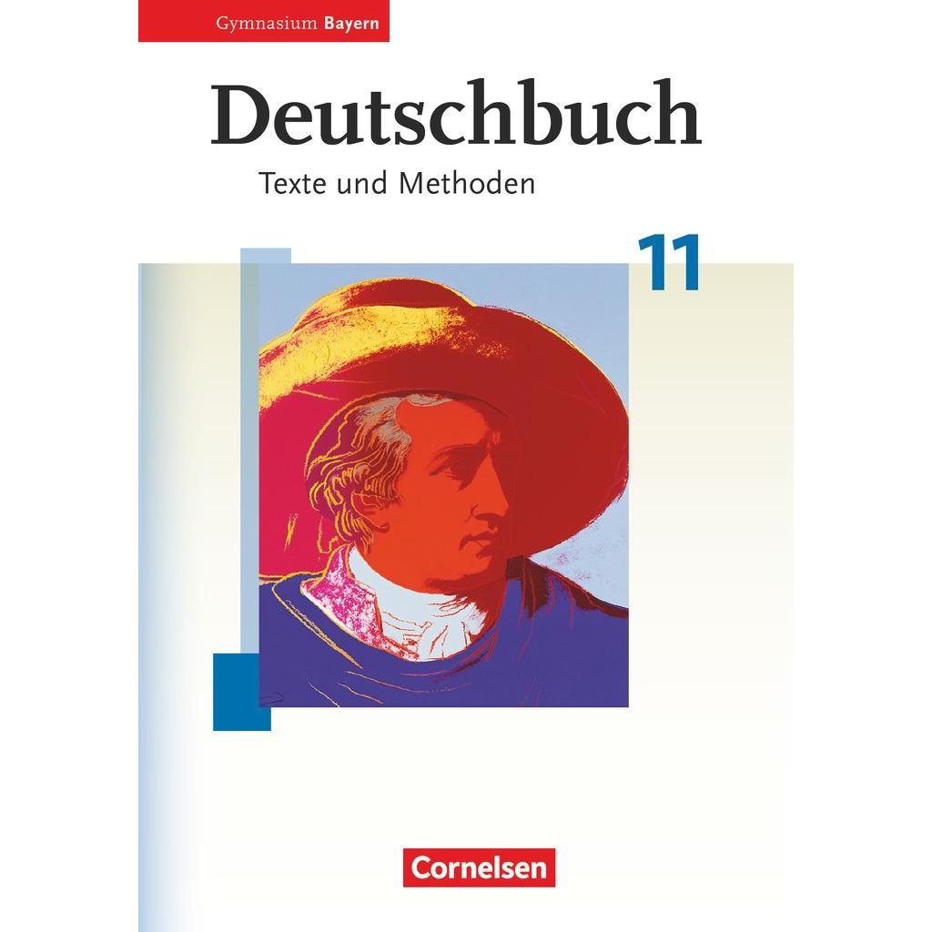 Deutschbuch Oberstufe 11. Schuljahr. Texte und Methoden. Schülerbuch. BY, Schulbücher von Raimund Schramm, Monika Baum, ...