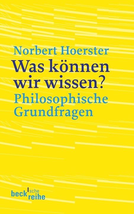 Produktbild Was können wir wissen? (Deutsch, Norbert Hoerster, 2010)