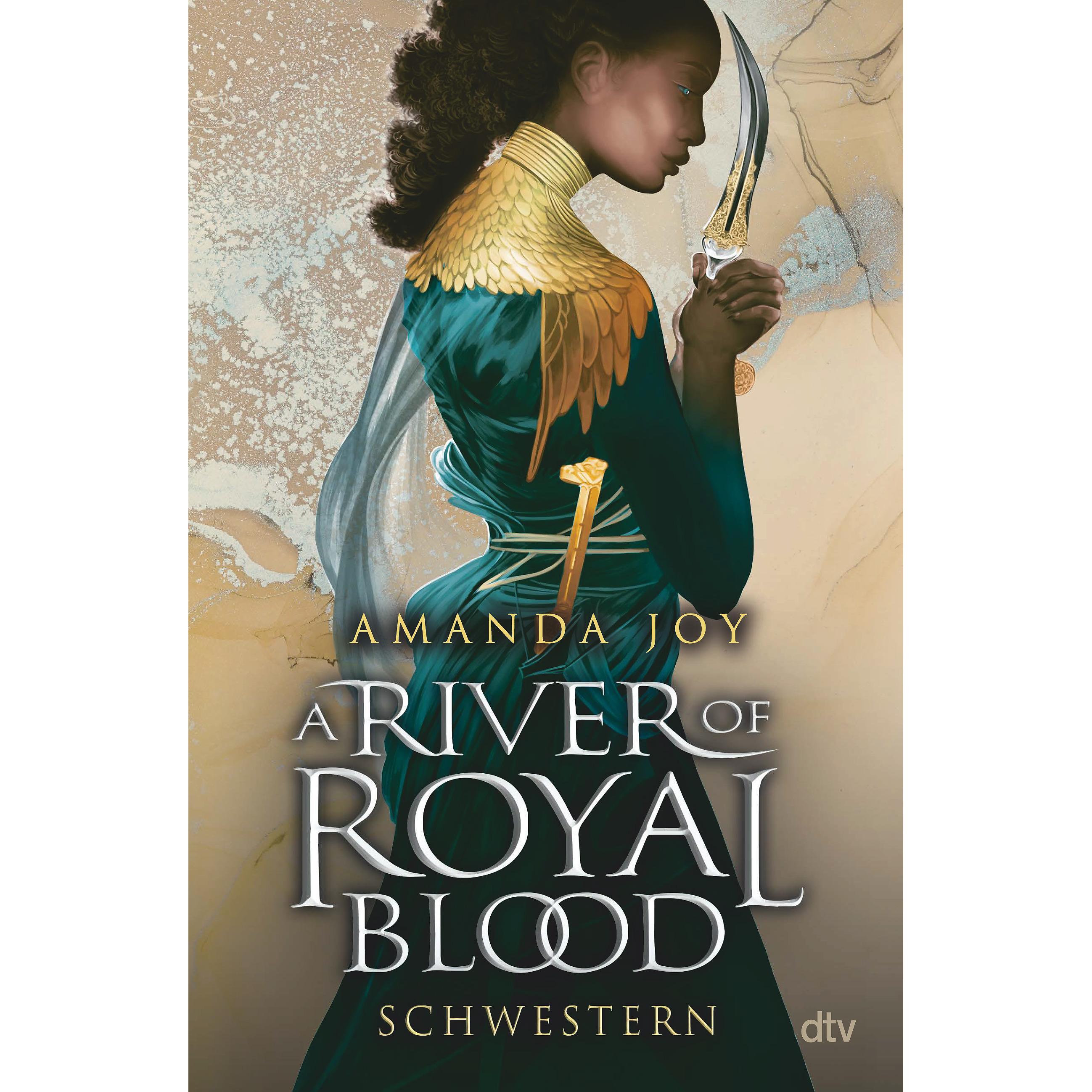 A River of Royal Blood – Schwestern, Belletristik von Amanda Joy, Carina Schnell
