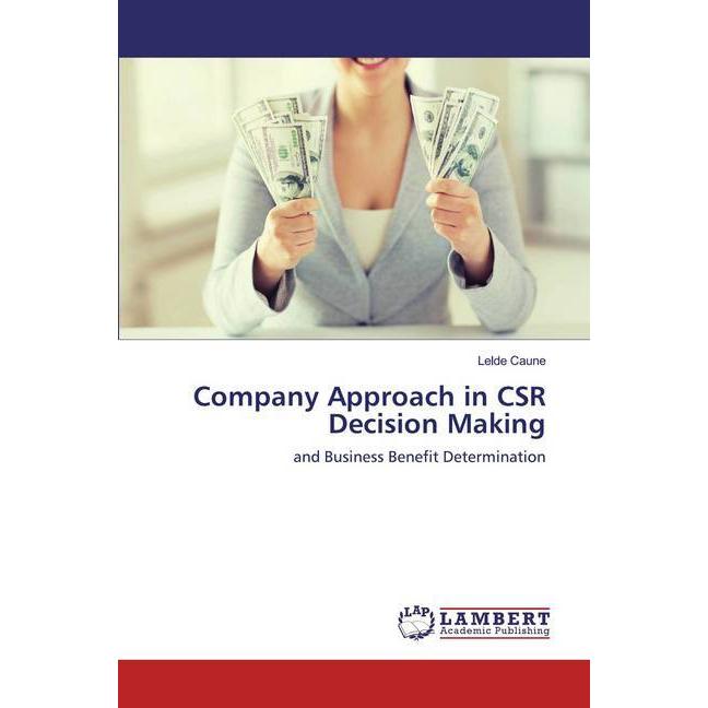 Company Approach in CSR Decision Making, Fachbücher von Lelde Caune