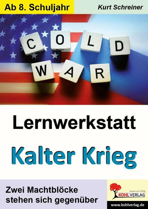 Produktbild Lernwerkstatt Kalter Krieg (Deutsch, Kurt Schreiner, 2018)