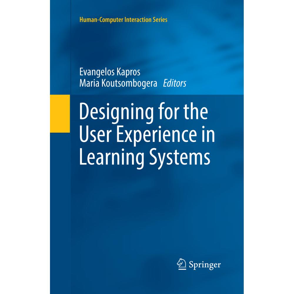 Designing for the User Experience in Learning Systems, Fachbücher von Evangelos Kapros, Maria Koutsombogera