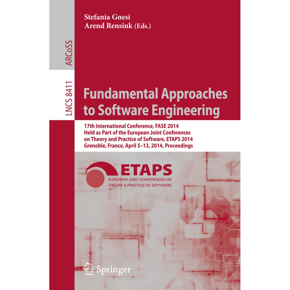 Fundamental Approaches to Software Engineering, Fachbücher von Arend Rensink, Stefania Gnesi