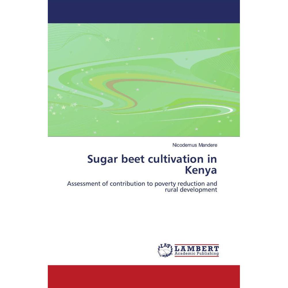 Sugar beet cultivation in Kenya, Fachbücher von Nicodemus Mandere