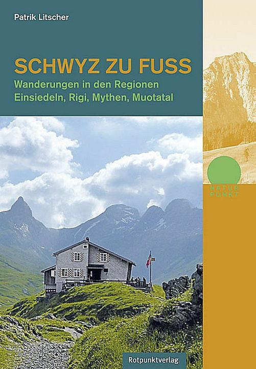 Schwyz à pied (Allemand, Patrik Litscher, 2014)