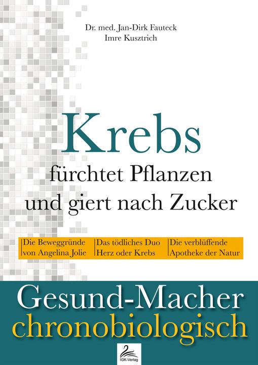 Produktbild Krebs fürchtet Pflanzen und giert nach Zucker (Deutsch, Imre Kusztrich, Jan-Dirk Fauteck, 2017)