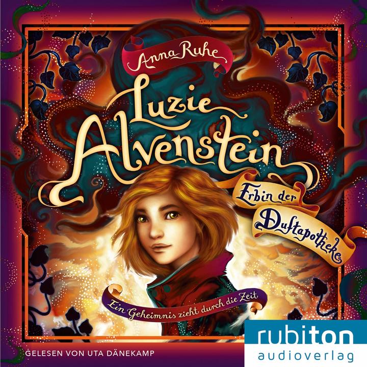 LuzieAlvenstein-ErbinderDuftapotheke.EinGeheimnisziehtdurchdieZeit (Anna rest, Dänekamp Uta, German)