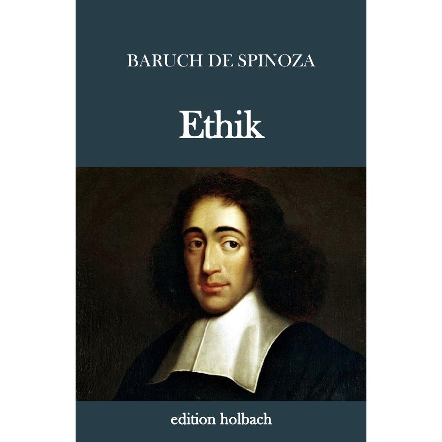 Ethik, Fachbücher von Baruch de Spinoza