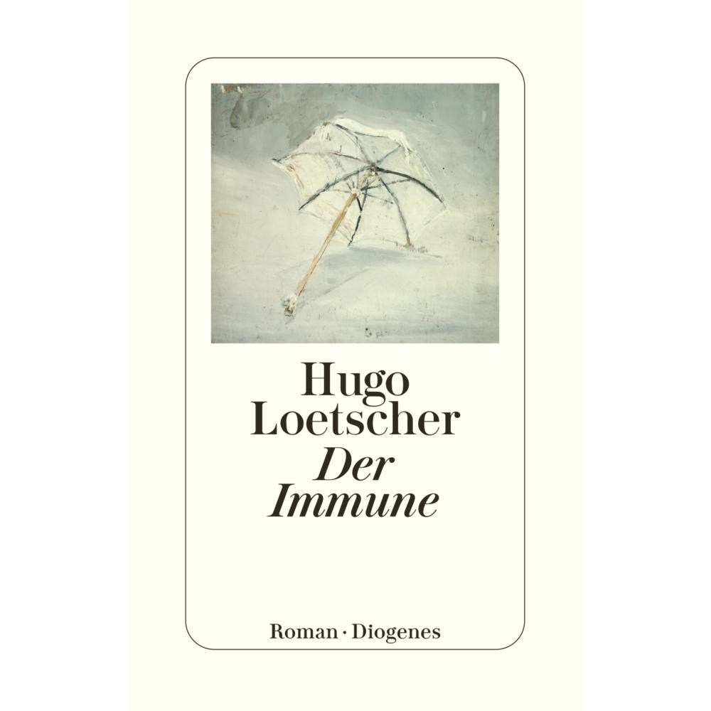 Thumbnail - Der Immune, Belletristik von Hugo Loetscher
